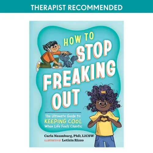 How to Stop Freaking Out by Carla Naumburg, Letizia Rizzo [Hardcover Book]