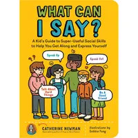 What Can I Say? by Catherine Newman [Paperback Book]