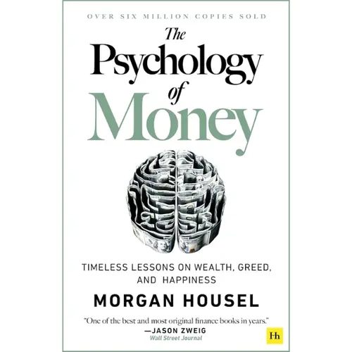 The Psychology of Money: English Business Guide Book - Timeless Lessons on Wealth, Greed, Emotional Factors, Behavior Focus - Lightweight Compact Paperback (Harriman, 9/8/2020 Release, 5.4x0.65x8.4 in Dimensions, for Anyone Improving Financial Mindset)