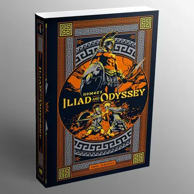 The Iliad and The Odyssey Deluxe Hardcover Foil Cover Classic Novels - Greek Mythology Epics Featuring Achilles, Odysseus, Trojan War Themes, Heroic Struggle, Quest for Home