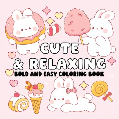 Coloring Book for Adults - Relaxation-Focused Children's Literature & Art Book with Charming, Bold, Cozy Designs and Easy Strokes