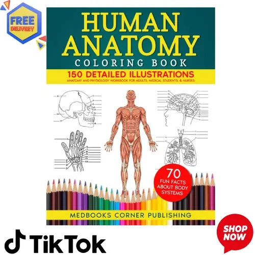 English Human Anatomy Coloring Book - Soft Cover Paperback, 142 Pages, 150 Detailed Illustrations, 70 Fascinating Facts, 8.5x0.32x11 In, Activates Both Hemispheres of the Brain, Career-Focused Nurse Study Aid for Medical Students