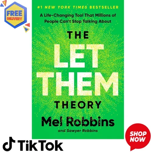 The Let Them Theory Soft Cover English Book by Mel Robbins - Abridged Regular Edition, Hay House, 336 Pages, 1.25 lbs, 6.38x1x9.38 in, Life-Changing Economics & Management Tool to Navigate Through Challenges, Find Solutions