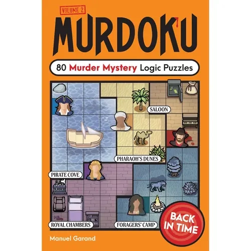 Murdoku Volume 2: Back in Time by Manuel Garand [Paperback Book]