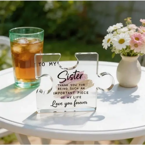 To My Sister Lightweight Acrylic Jigsaw Plaque Sign, 3.5" x 4" Transparent Jigsaw Shape Keepsake, Personalized Home Decor, Holiday Gift for Sister's Birthday & Graduation, Festive Party Supplies Sign