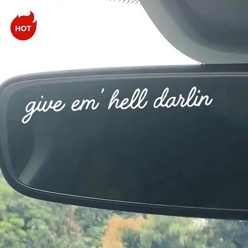 4pcs "Give 'Em Hell, Darlin'" Car Rear View Mirror Decals, Automotive Exterior Sticker Accessory