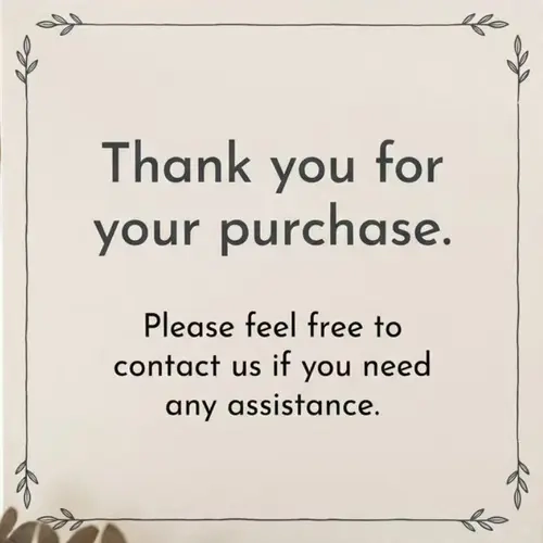 Thank you for your purchase! If you have any questions, please feel free to contact us.