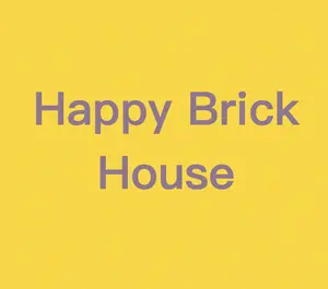 Happy Brick House