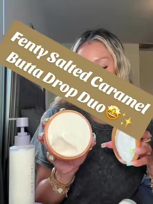 ✨🍮🧴Fenty Butta drop duo got even sweeterrrrr with their new salted caramel drop🤭🤩😋✨#fentybeauty #fentyskin #fentynewarrivals #fentybuttadrop #tiktokshoplaborday 