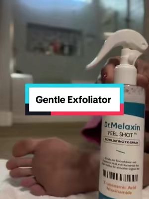 Dr Melaxin Peel shot is a gentle exfoliator that helps remove dead skin and also helps improve the appearance of dark spots! #footexfoliation #crackedheels #drmelaxinpeelshot #tiktokshopcreatorpicks 