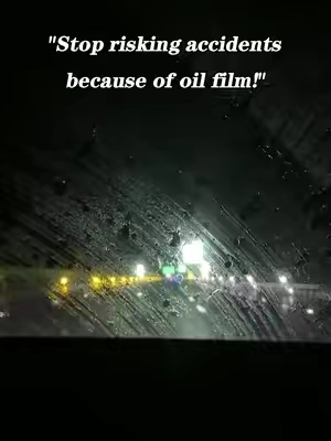 The oil film on the glass can easily lead to dangerous driving during heavy rainstorms and at night #dangerous #CarClean #Windshield #oilfilmcleaner #tiktok    