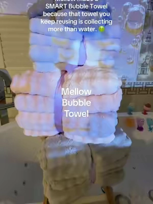 It’s a smart towel melllows new bubble 🫧 towel tell you when they need to be replaced 🫧#mellow #towel #towels @Mellow Sleep 